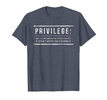Ladda upp bild till gallerivisning, Funny shirts V-neck Tank top Hoodie sweatshirt usa uk au ca gifts for Privilege Definition Equality and Civil Rights T-Shirt 1557579