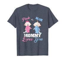 Ladda upp bild till gallerivisning, Funny shirts V-neck Tank top Hoodie sweatshirt usa uk au ca gifts for Pink or Blue Mommy Loves You-Gender Reveal Shirt 987787