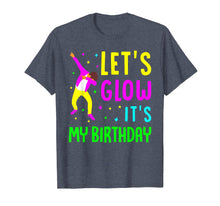 Ladda upp bild till gallerivisning, Funny shirts V-neck Tank top Hoodie sweatshirt usa uk au ca gifts for Let's Glow Party It's My Birthday Gift T-Shirt 1291740