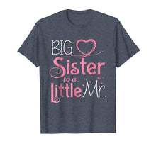 Ladda upp bild till gallerivisning, Funny shirts V-neck Tank top Hoodie sweatshirt usa uk au ca gifts for Christmas Gifts Big Sister To A Little Mister Funny T-Shirt 876017
