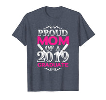 Ladda upp bild till gallerivisning, Funny shirts V-neck Tank top Hoodie sweatshirt usa uk au ca gifts for Proud Mom of 2019 Graduate Class 2019 Tshirt Graduation 243275