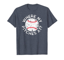 Ladda upp bild till gallerivisning, Funny Baseball Where My Pitches At T Shirt 767707