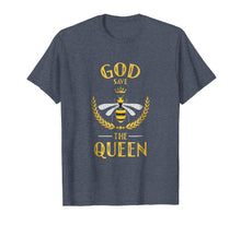 Ladda upp bild till gallerivisning, Funny shirts V-neck Tank top Hoodie sweatshirt usa uk au ca gifts for God Save The Queen Bee T Shirt 2710191