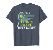 Ladda upp bild till gallerivisning, Funny shirts V-neck Tank top Hoodie sweatshirt usa uk au ca gifts for Tennis Coach tshirt - I'm A Tennis Coach Not A Target 2715436