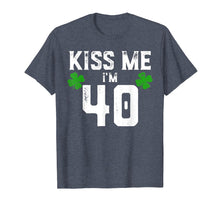Ladda upp bild till gallerivisning, Funny shirts V-neck Tank top Hoodie sweatshirt usa uk au ca gifts for Kiss Me I'm 40 Shirt St Pattys Day Birthday Gift 3019311