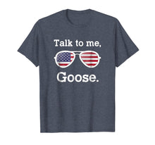Ladda upp bild till gallerivisning, Talk to me, Goose Glasses T-Shirt - Funny Quotes Gift 674963
