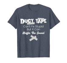 Ladda upp bild till gallerivisning, Funny shirts V-neck Tank top Hoodie sweatshirt usa uk au ca gifts for Duct Tape Can't Fix Stupid Funny Gift T-Shirt 985059