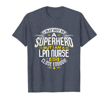 Ladda upp bild till gallerivisning, Funny shirts V-neck Tank top Hoodie sweatshirt usa uk au ca gifts for Nurse T Shirt Gift Idea Superhero LPN Nurse T-Shirt 1515589