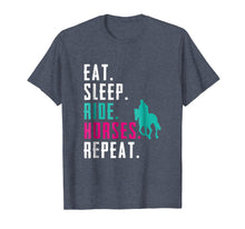 Ladda upp bild till gallerivisning, Funny shirts V-neck Tank top Hoodie sweatshirt usa uk au ca gifts for Eat Sleep Ride Horses Repeat T shirt Horseback Riding Lovers 742719