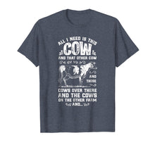 Ladda upp bild till gallerivisning, All I Need Is This Cow T Shirt Funny Cow Farm Farmer Gifts