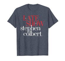 Ladda upp bild till gallerivisning, Funny shirts V-neck Tank top Hoodie sweatshirt usa uk au ca gifts for The Late Show with Stephen Colbert Graphic T-Shirt 938371