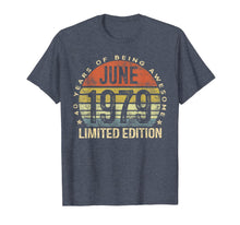 Ladda upp bild till gallerivisning, Born June 1979 Limited Edition T-Shirt 40th Birthday Gifts 31300