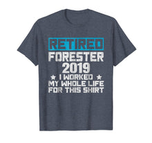 Ladda upp bild till gallerivisning, Funny shirts V-neck Tank top Hoodie sweatshirt usa uk au ca gifts for 2019 Retired Forester Shirt Funny Retirement Gifts For Men 3362766