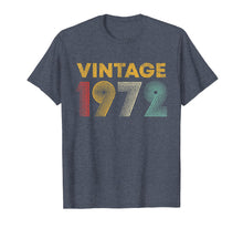 Ladda upp bild till gallerivisning, Funny shirts V-neck Tank top Hoodie sweatshirt usa uk au ca gifts for 47th Birthday Gift Idea Vintage 1972 T-Shirt Men Women 297128