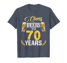 Ladda upp bild till gallerivisning, Funny shirts V-neck Tank top Hoodie sweatshirt usa uk au ca gifts for Cheers And Beers To 70 Years Old Bday Gifts Tshirt Men Women 2513023