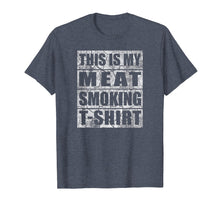 Ladda upp bild till gallerivisning, Funny shirts V-neck Tank top Hoodie sweatshirt usa uk au ca gifts for Funny Gift BBQ Smoker Tee - My Meat Smoking T-shirt 2059444