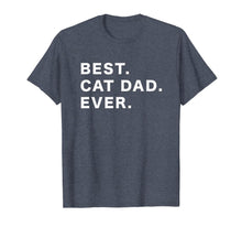 Ladda upp bild till gallerivisning, Mens Best Cat Dad Ever TShirt1059994