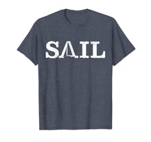 Ladda upp bild till gallerivisning, Sailor Gift SAIL Sailing Boat Nautical Boating Gift T-Shirt 576868