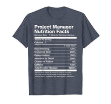 Ladda upp bild till gallerivisning, Project Manager Nutrition Facts Name Funny T-Shirt
