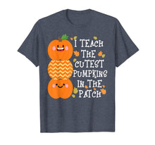 Ladda upp bild till gallerivisning, I Teach The Cutest Pumpkins In The Patch Halloween Shirt 204499