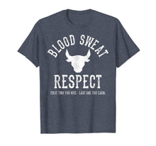Ladda upp bild till gallerivisning, First Two You Give Last One You Earn - Blood Sweat Respect T-Shirt-293307