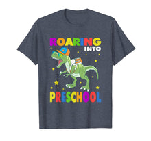 Ladda upp bild till gallerivisning, Roaring Into Preschool Dinosaurs Back To School Shirts Gifts 138888