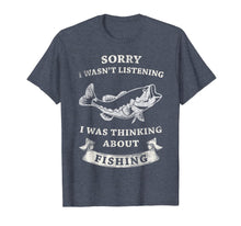 Ladda upp bild till gallerivisning, Funny shirts V-neck Tank top Hoodie sweatshirt usa uk au ca gifts for i was thinking about Fishing Gift Funny Distressed Classic T-Shirt 1311935