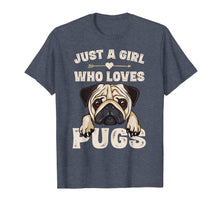 Ladda upp bild till gallerivisning, Funny Pug Dog Gifts for Girls Just A Girl Who Loves Pugs T-Shirt-166170