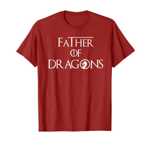 Ladda upp bild till gallerivisning, Father of Dragons Shirt Fathers Day Best Gift for Dad T-Shirt 217949