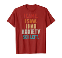 Ladda upp bild till gallerivisning, Vintage I Came I Saw I Had Anxiety So I Left T-Shirt 423069