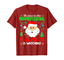 Ladda upp bild till gallerivisning, Funny shirts V-neck Tank top Hoodie sweatshirt usa uk au ca gifts for Be Nice To The Paraprofessional Santa Is Watching Xmas Gifts T-Shirt 1376719