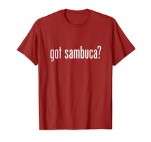 Ladda upp bild till gallerivisning, Funny shirts V-neck Tank top Hoodie sweatshirt usa uk au ca gifts for Got Sambuca Retro Quote Food Lovers Gift Funny T-Shirt 3169965