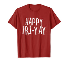 Ladda upp bild till gallerivisning, Funny shirts V-neck Tank top Hoodie sweatshirt usa uk au ca gifts for Happy Fri-Yay T Shirt Friday Lovers Fun Teacher Gifts 892101