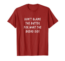 Ladda upp bild till gallerivisning, Funny shirts V-neck Tank top Hoodie sweatshirt usa uk au ca gifts for Don't Blame The Butter For What The Bread Did Keto T-shirt 2656500