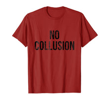 Ladda upp bild till gallerivisning, Funny shirts V-neck Tank top Hoodie sweatshirt usa uk au ca gifts for No Collusion T-shirt President Quote 1504382