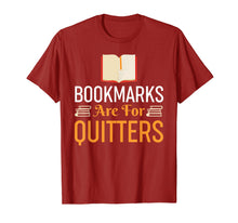 Ladda upp bild till gallerivisning, Funny shirts V-neck Tank top Hoodie sweatshirt usa uk au ca gifts for Bookmarks Are For Quitters Reading Shirt - Funny Book Tshirt 2777820