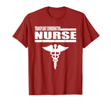 Ladda upp bild till gallerivisning, Funny shirts V-neck Tank top Hoodie sweatshirt usa uk au ca gifts for Transplant Coordinator Nurse T Shirt For Women And Men Gift 4183821