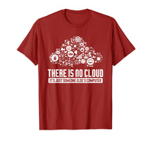 Ladda upp bild till gallerivisning, Geek Tshirt There Is No Cloud Computer Tech Meme T Shirt