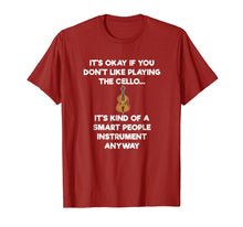 Ladda upp bild till gallerivisning, Funny shirts V-neck Tank top Hoodie sweatshirt usa uk au ca gifts for Cello T-Shirt - Funny Cellist Cello Player Smart 2091109