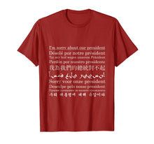 Ladda upp bild till gallerivisning, Funny shirts V-neck Tank top Hoodie sweatshirt usa uk au ca gifts for Sorry About Our President Not My President T-Shirt 94922