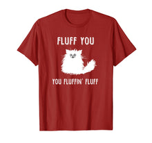Ladda upp bild till gallerivisning, Funny shirts V-neck Tank top Hoodie sweatshirt usa uk au ca gifts for Fluff You You Fluffin' Fluff Funny Cat Lover T-shirts 1787537