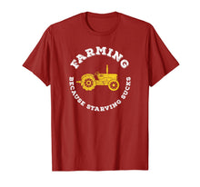 Ladda upp bild till gallerivisning, Farming Because Starving Sucks Funny Farm Shirt Agriculture 1013588