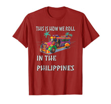 Ladda upp bild till gallerivisning, This Is How We Roll In the Philippines Jeepney T-Shirt 705876
