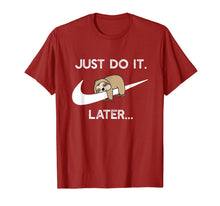 Ladda upp bild till gallerivisning, Do It Later Funny Sleepy Sloth For Lazy Sloth Lover T-Shirt 65221