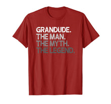 Ladda upp bild till gallerivisning, Mens Grandude Shirt Gift: The Man The Myth The Legend T-Shirt 280095