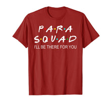 Ladda upp bild till gallerivisning, Para Squad I'll Be There For You Funny T-Shirt 125939