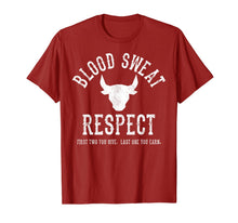 Ladda upp bild till gallerivisning, First Two You Give Last One You Earn - Blood Sweat Respect T-Shirt-293307