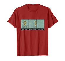 Ladda upp bild till gallerivisning, Funny Van Gogh Van Goghing Van Gone Funny meme kid women man T-Shirt 65851