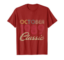 Ladda upp bild till gallerivisning, Classic October 1989 Bday Men Women Gifts 30th Birthday T-Shirt 454772