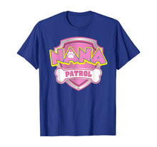 Ladda upp bild till gallerivisning, Funny Nana Patrol T-Shirt - Dog Mom Gifts T-Shirt 617092